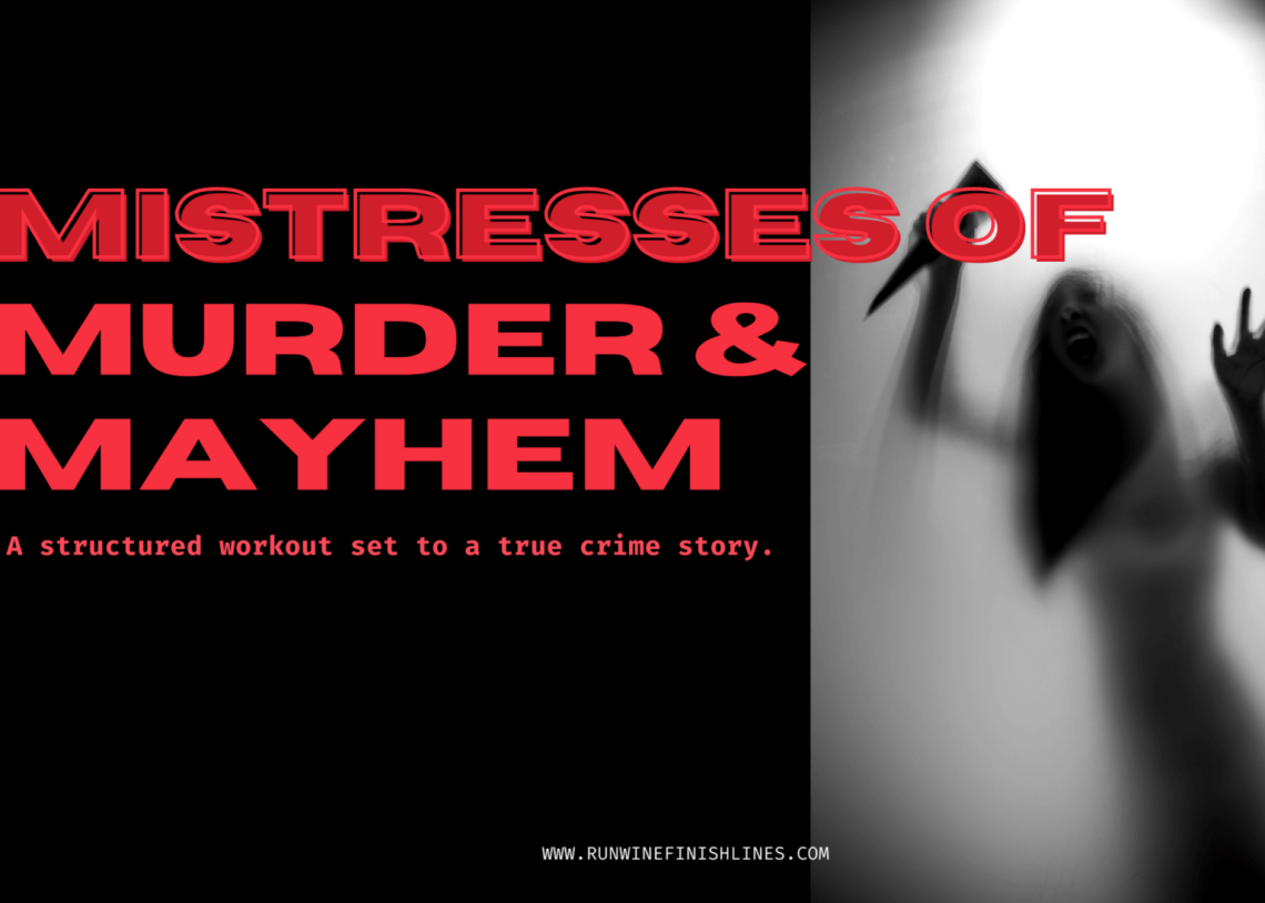 Mistresses of Murder & Mayhem – Podcast Series