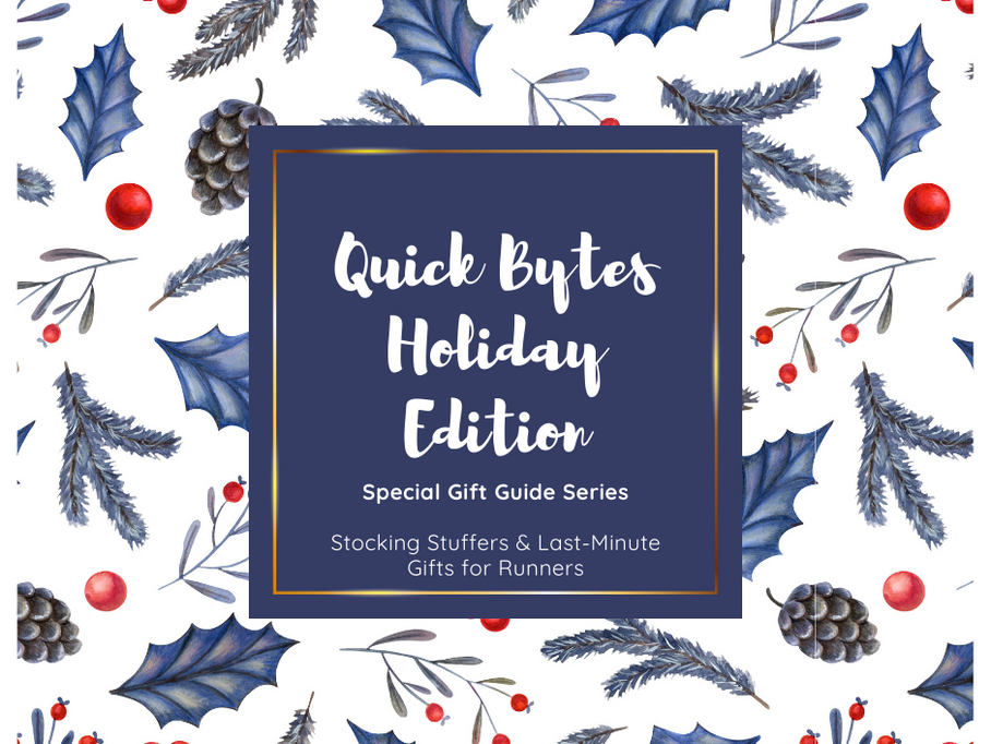 Holiday Gift Guide #6: Stocking Stuffers & Last-Minute Gifts for Runners