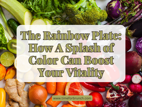 The Rainbow Plate: How A Splash of Color Can Boost Your Vibrancy.