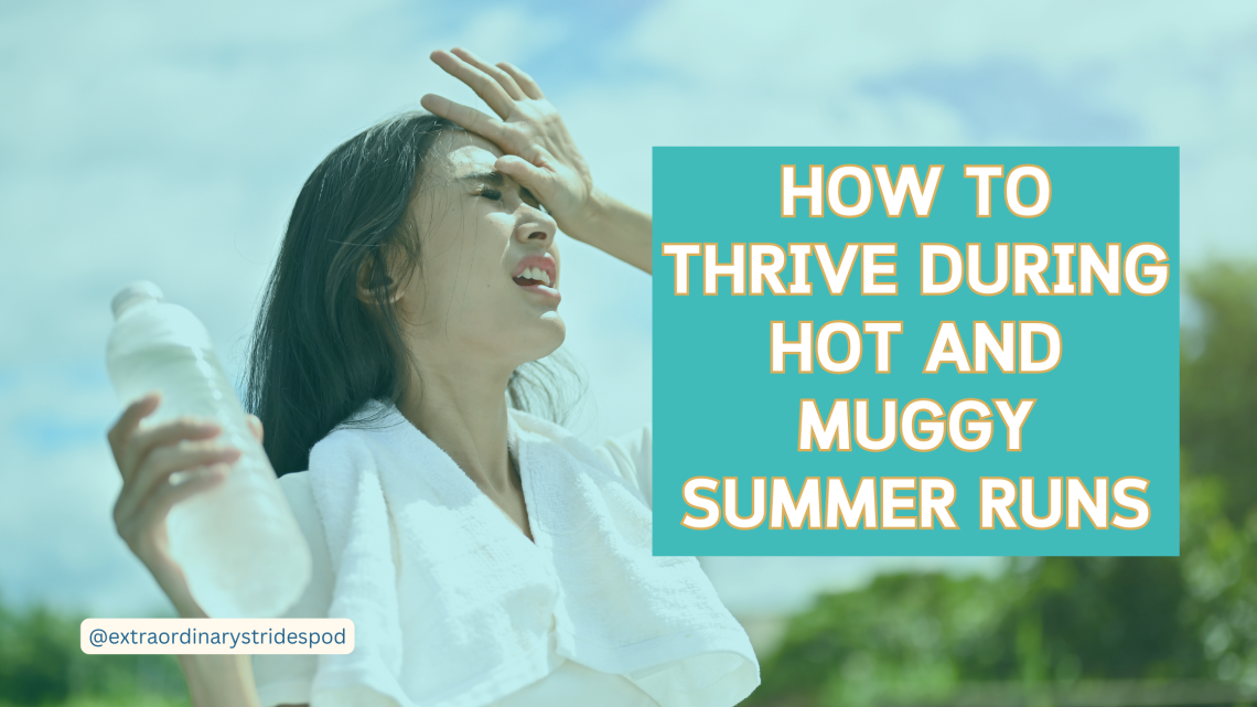 How to Thrive During Hot and Muggy Summer Runs: A Guide to Shimmering Through the Swelter